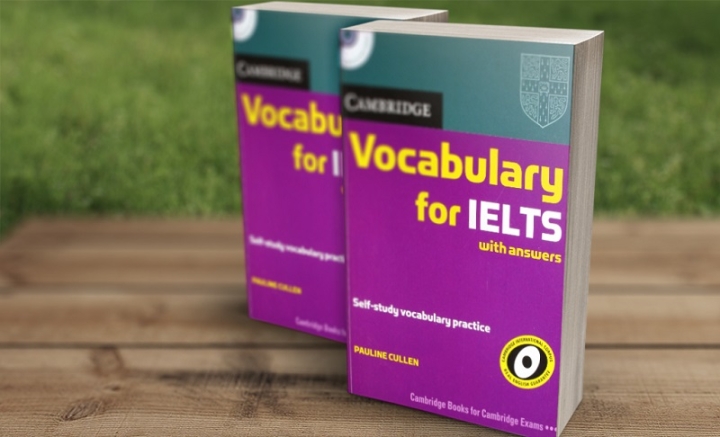 Review Bộ Sách Cambridge vocabulary for IELTS [Full PDF + Link Tải Miễn Phí]