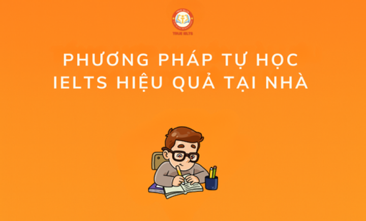 Phương pháp tự học IELTS tại nhà hiệu quả cho người mới bắt đầu